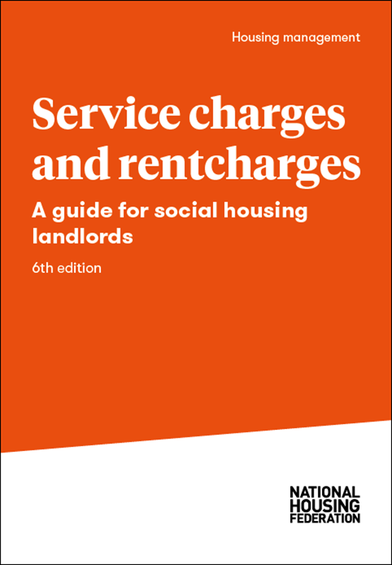 Service charges and rentcharges: a guide for social housing landlords (6th edition)