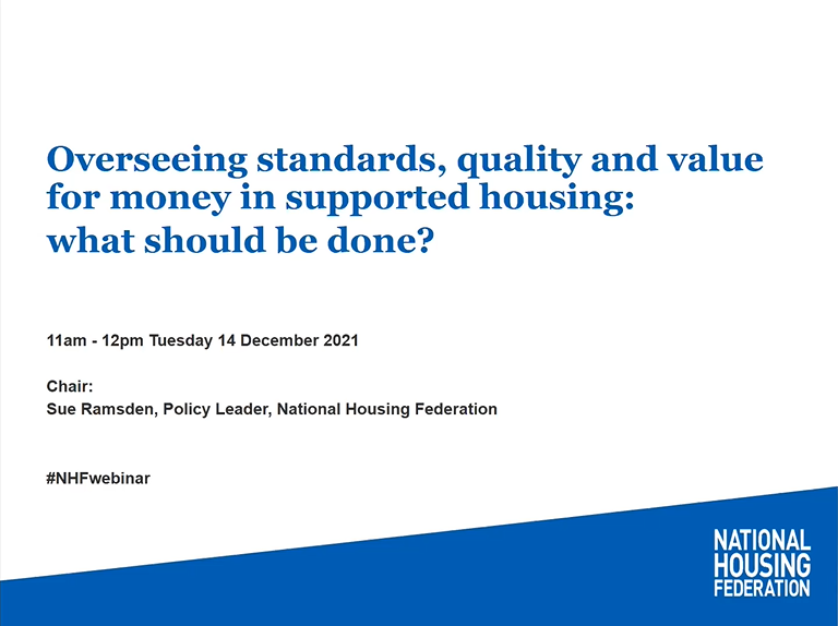 National Housing Federation Overseeing standards, quality and value
